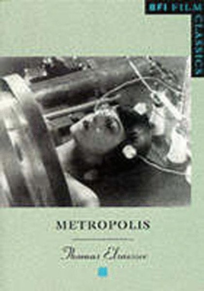 Metropolis (BFI Film Classics)