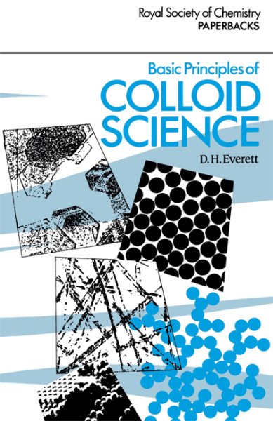 Basic Principles of Colloid Science (RSC Paperbacks) cover