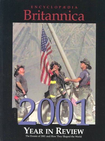 Britannica 2001: The Year in Review (Britannica Year in Review)