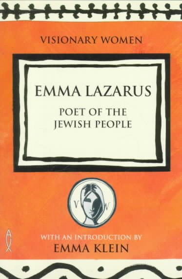 Emma Lazarus: Poet of the Jewish People (Visionary Women) cover