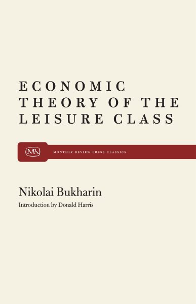 The Economic Theory of the Leisure Class (Modern reader, PB-261) cover