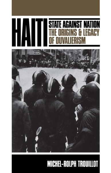 Haiti: State Against Nation (Critical Social Thought) cover