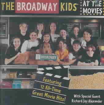 The Broadway Kids at the Movies cover