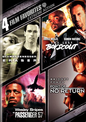 4 Film Favorites: Extreme Action (Eraser, The Last Boy Scout, Passenger 57, Point of No Return) cover
