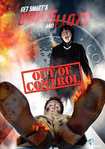 Get Smart's Bruce and Lloyd // Out of Control