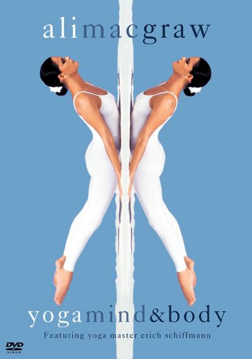Ali MacGraw - Yoga Mind & Body cover