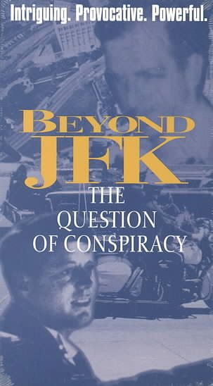 Beyond JFK: Question of Conspiracy