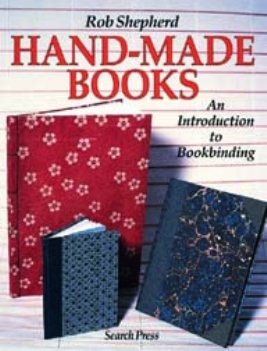 Hand-Made Books: An Introduction to Bookbinding cover