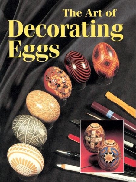 The Art of Decorating Eggs