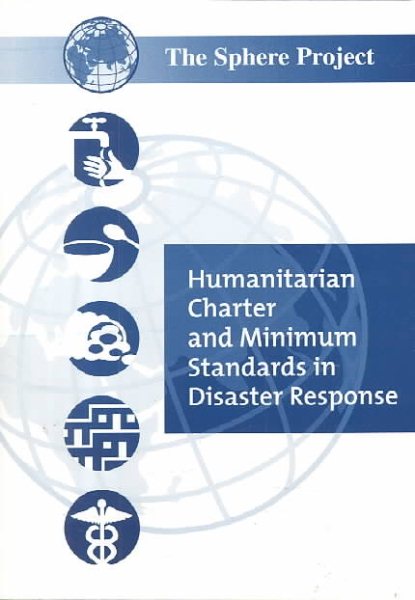 Humanitarian Charter and Minimum Standards in Disaster Relief (English Language Edition) cover