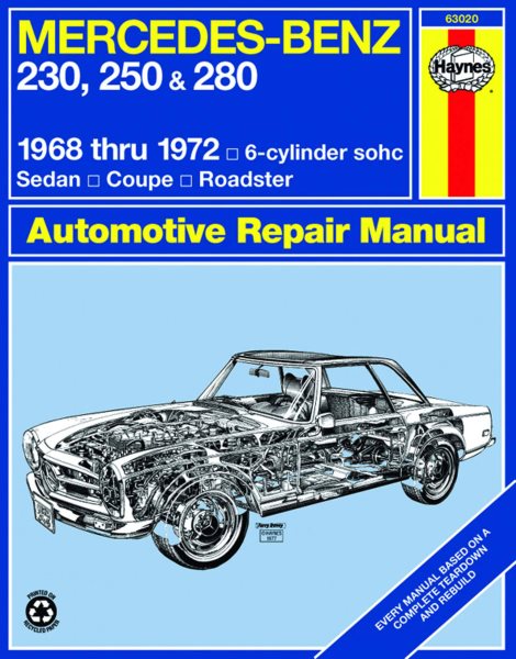 Mercedes Benz 230, 250 and 280, 1968-1972 / 6-Cylinder sohc / Sedan, Coupe, Roadster Automotive Repair Manual cover