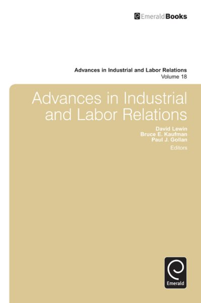Advances in Industrial and Labor Relations (Advances in Industrial and Labor Relations, 18) cover