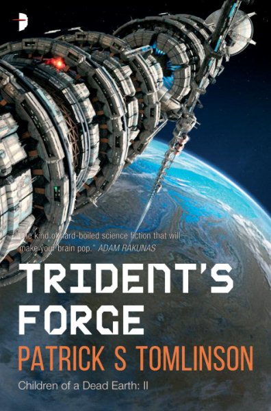 Trident's Forge: Children of a Dead Earth Book Two