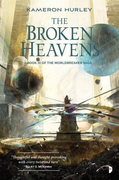 The Broken Heavens (The Worldbreaker Saga)