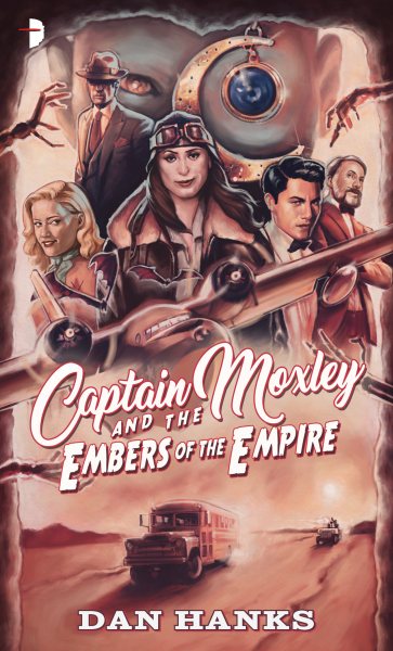 Captain Moxley and the Embers of the Empire cover