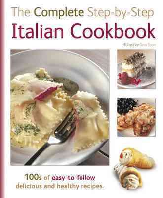 The Complete Step-By-Step Italian Cookbook cover
