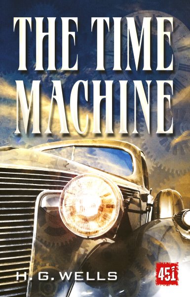 The Time Machine (Essential Gothic, SF & Dark Fantasy) cover