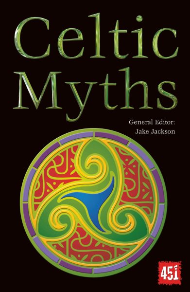 Celtic Myths (The World's Greatest Myths and Legends) cover
