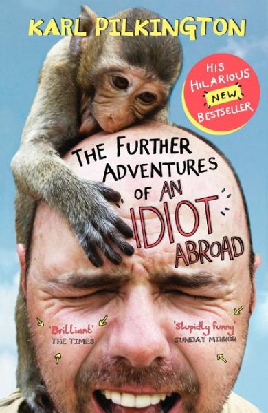 The Further Adventures of An Idiot Abroad cover
