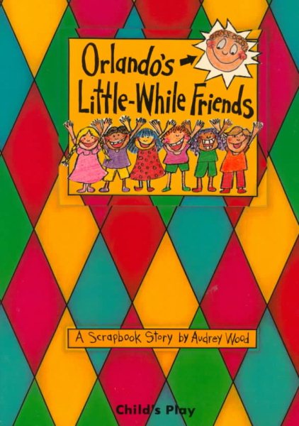 Orlando's Little-While Friends