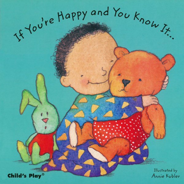 Child's Play Books If You're Happy and You Know It, Baby Board Book (Baby Boardbooks) cover