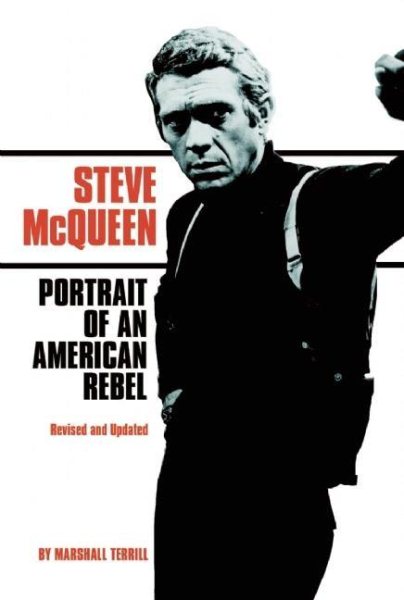 Steve McQueen: Portrait of an American Rebel cover