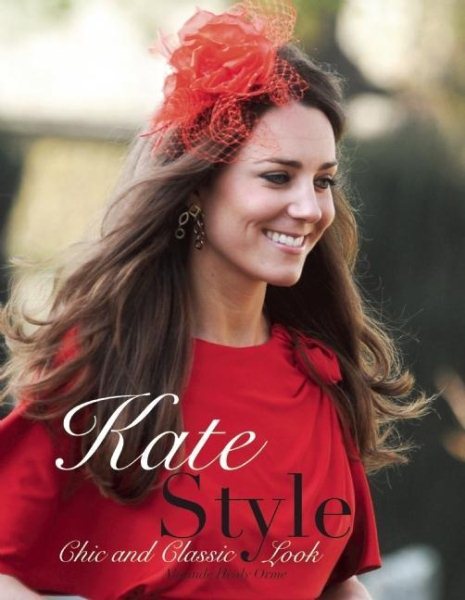 Kate Style: Chic and Classic Look cover