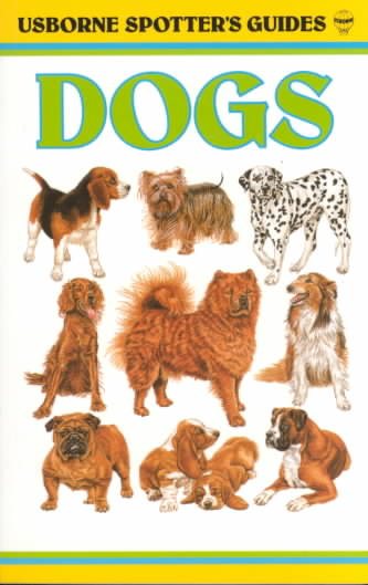 Dogs (Spotter's Guide Series) cover