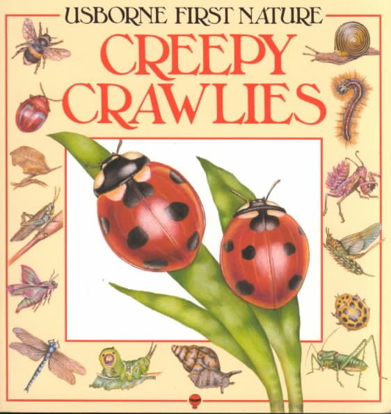 Creepy Crawlies (Usborne First Nature) cover