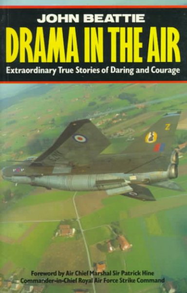 Drama in the Air: Extraordinary True Stories of Daring and Courage cover