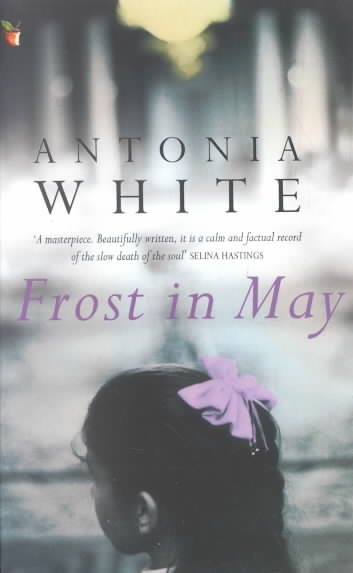 Frost in May (Virago Modern Classics) cover