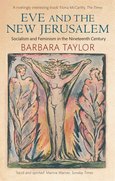 Eve & The New Jerusalem: Socialism and Feminism in the Nineteenth Century cover