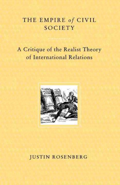 The Empire of Civil Society: A Critique of the Realist Theory of International Relations cover