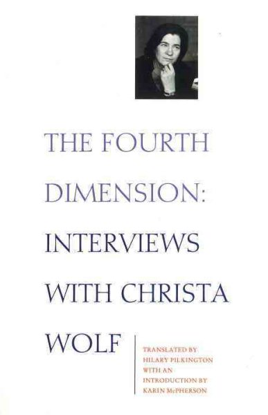 The Fourth Dimension: Interview With Christa Wolf cover