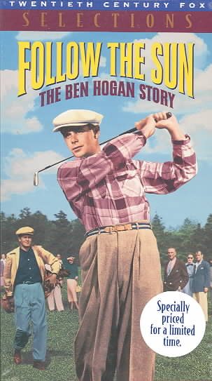 Follow the Sun: The Ben Hogan Story [VHS] cover