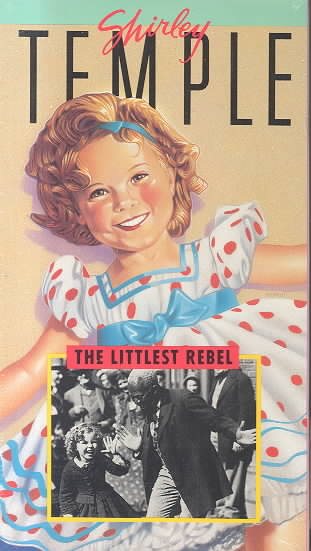 Shirley Temple: Littlest Rebel [VHS] cover
