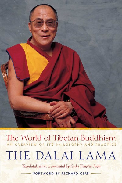 The World of Tibetan Buddhism: An Overview of Its Philosophy and Practice cover