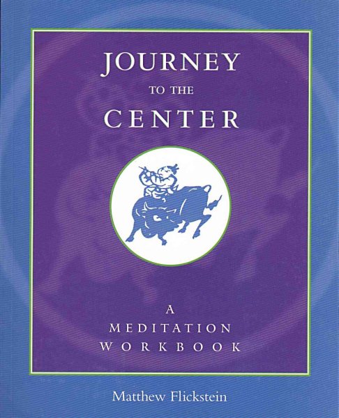 Journey to the Center: A Meditation Workbook cover