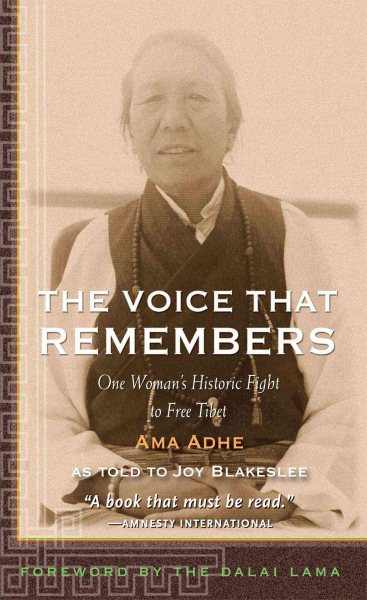 The Voice that Remembers: A Tibetan Woman's Inspiring Story of Survival cover