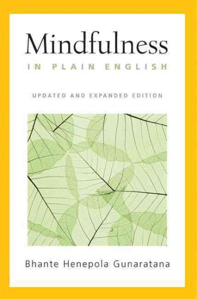 Mindfulness in Plain English: Revised and Expanded Edition cover