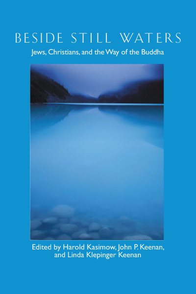 Beside Still Waters: Jews, Christians, and the Way of the Buddha cover