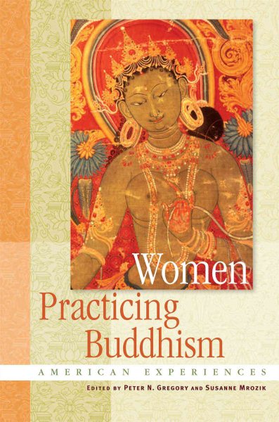 Women Practicing Buddhism: American Experiences cover
