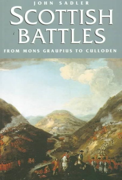 Scottish Battles: from Mons Graupius to Culloden cover