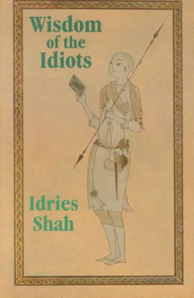 Wisdom of the Idiots cover