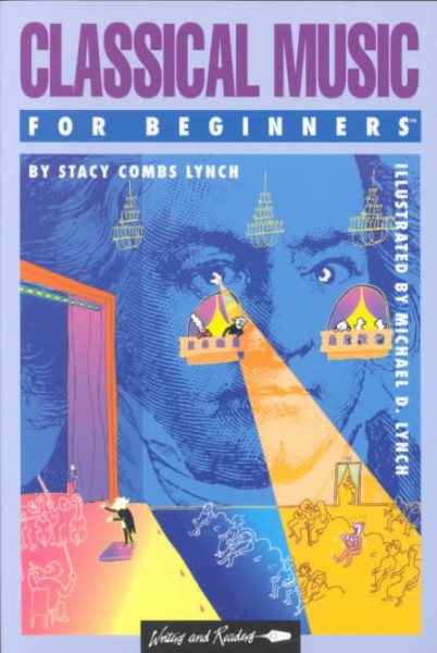 Classical Music for Beginners (A Writers and Readers Documentary Comic Book ; 66) cover