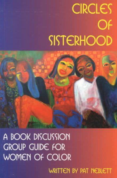 Circles of Sisterhood: A Book Discussion Group Guide for Women of Color cover
