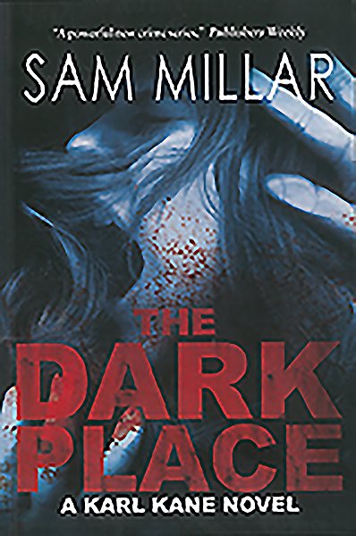 The Dark Place: A Karl Kane Novel cover