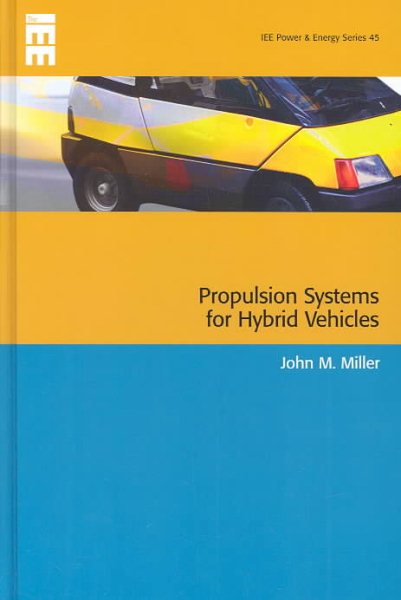 Propulsion Systems for Hybrid Vehicles (Power & Energy) cover