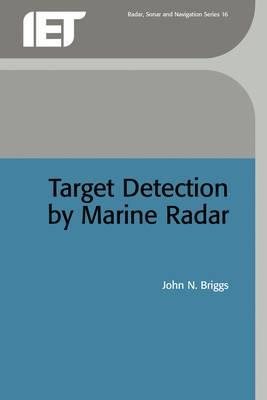 Target Detection by Marine Radar (Radar, Sonar and Navigation) cover
