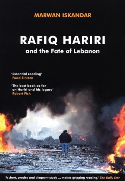 Rafiq Hariri and the Fate of Lebanon cover